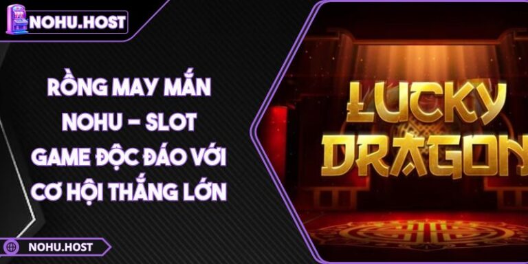 Rồng May Mắn
